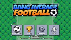 Bang Average Football