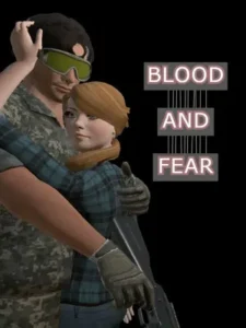 Blood And Fear: Part 1
