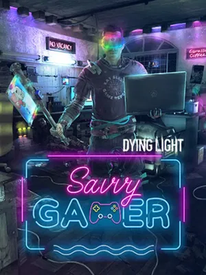 Dying Light: Savvy Gamer Bundle