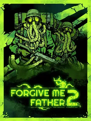 Forgive Me Father 2 Deluxe Edition