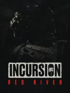 Incursion Red River