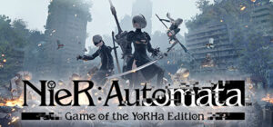 NieR Automata Game of the YoRHa Edition