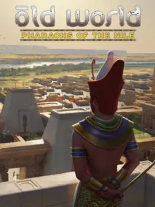 Old World: Pharaohs of the Nile