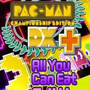 Pac-Man Championship Edition DX: All You Can Eat Edition