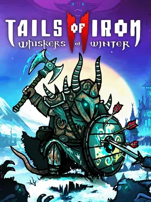 Tails of Iron 2: Whiskers of Winter - Deluxe Upgrade