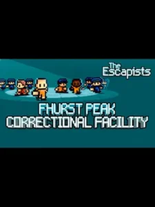 The Escapists: Fhurst Peak Correctional Facility