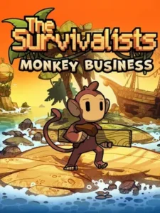 The Survivalists: Monkey Business