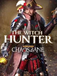Warhammer: Chaosbane - Witch Hunter