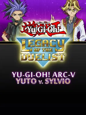 Yu-Gi-Oh! Legacy of the Duelist: Arc-V Yuto v. Sylvio