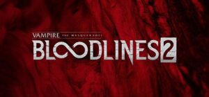Vampire: The Masquerade Bloodlines 2 Pre-Order Bonus