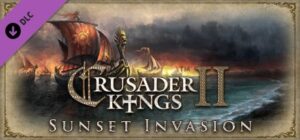 Crusader Kings II - Sunset Invasion