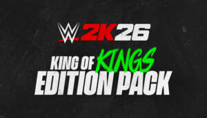 WWE 2K26: King of Kings Edition