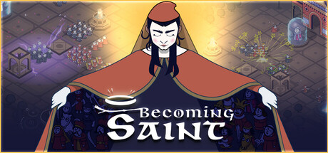 Becoming Saint - titulní obrázek hry