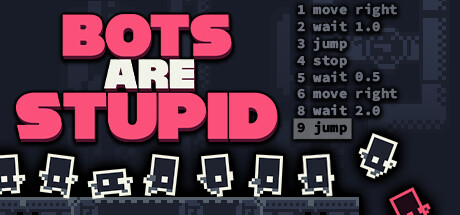 Bots Are Stupid - titulní obrázek hry