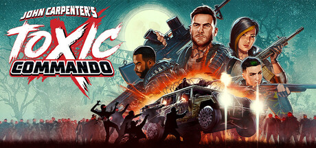 John Carpenter's Toxic Commando – Blood Edition - titulní obrázek hry