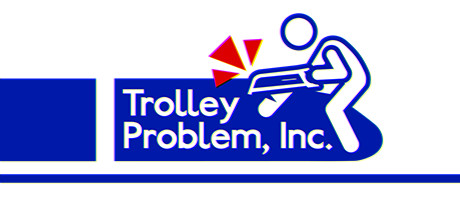 Trolley Problem, Inc. - titulní obrázek hry
